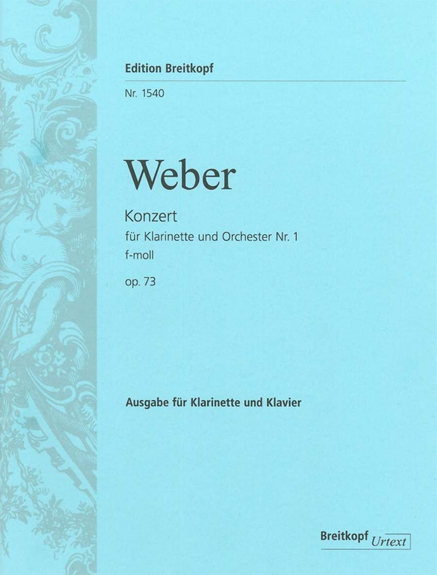 Weber: Clarinet Concerto No. 1 in F minor Opus 73 published by Breitkopf