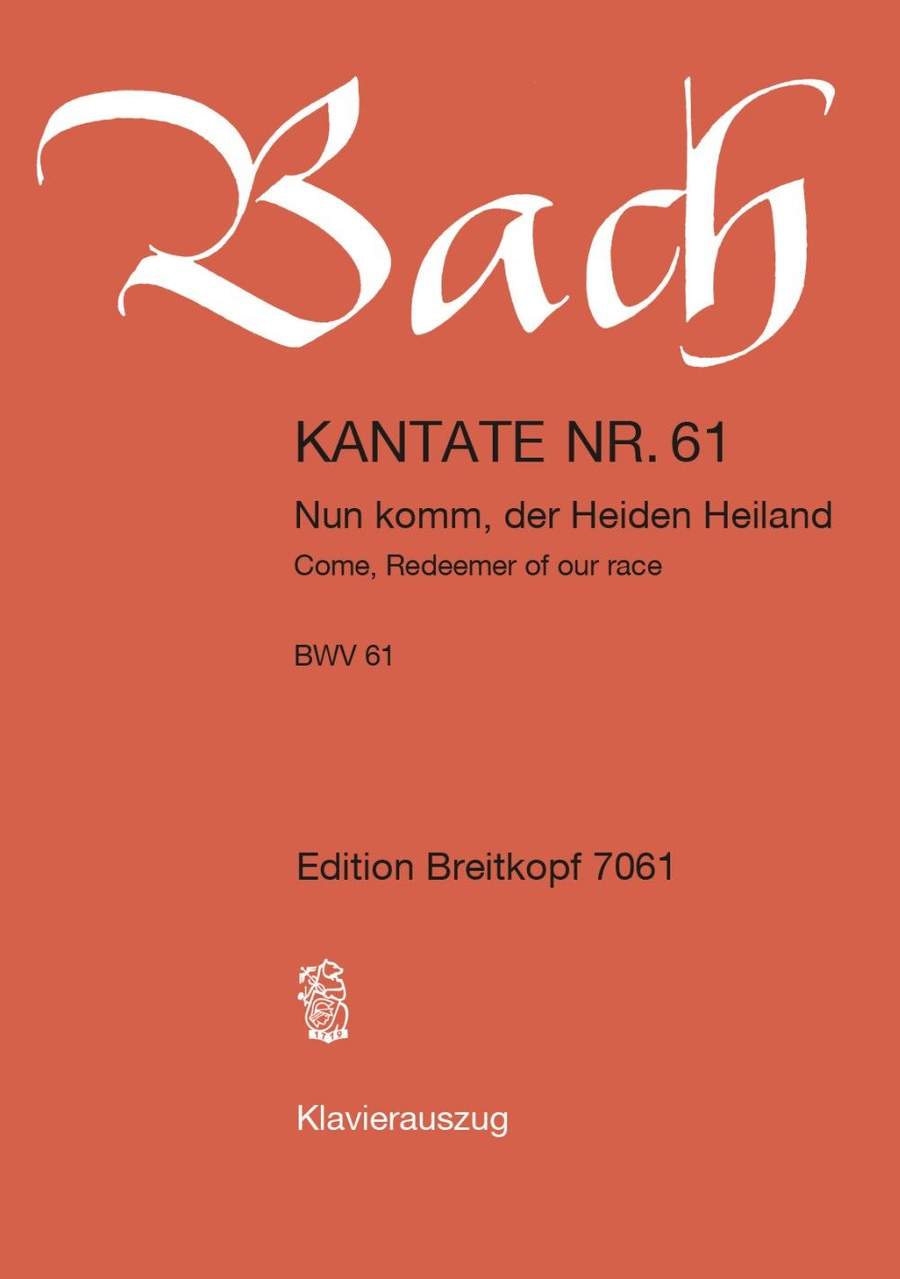 Bach: Cantata 61 (Come, redeemer of our race) published by Breitkopf  - Vocal Score