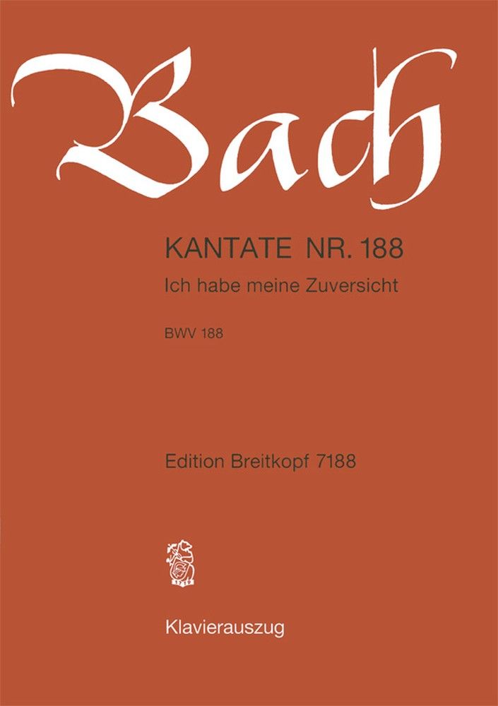 Bach: Cantata 188 (Ich habe meine Zuversicht) published by Breitkopf  - Vocal Score