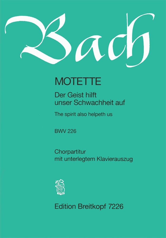 Bach: Der Geist hilft BWV 226 published by Breitkopf  - Vocal Score