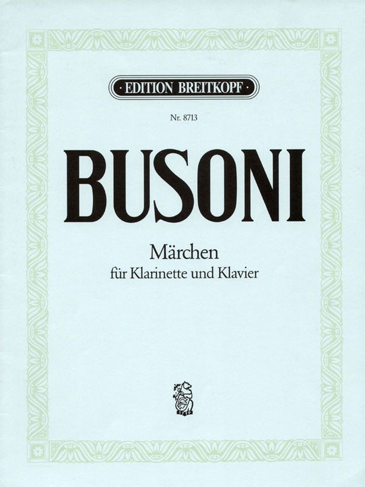 Busoni: Mrchen for Clarinet published by Breitkopf