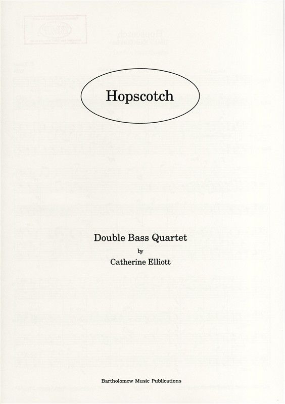 Elliott: Hopscotch for 4 Double Basses published by Bartholomew