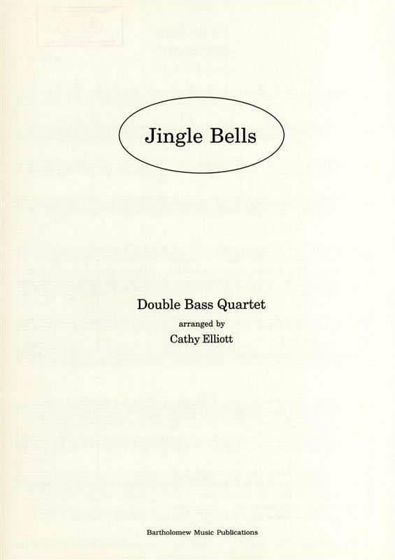 Pierpont: Jingle Bells for 4 Double Basses published by Bartholomew
