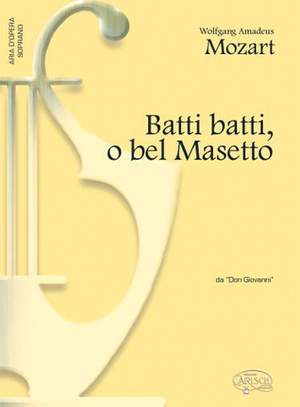 Mozart: Batti, batti, o bel Masetto for Soprano published by Carisch