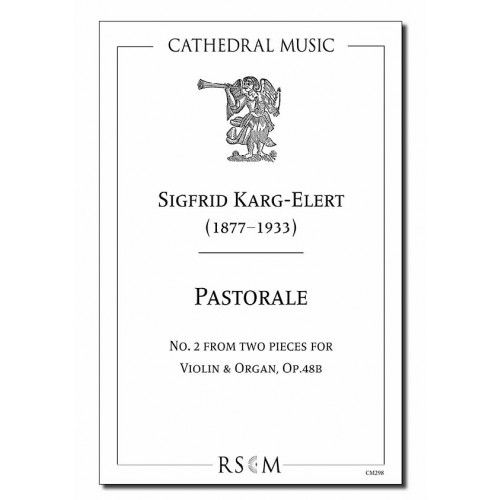 Karg-Elert: Pastorale for Violin & Organ published by Cathedral Music
