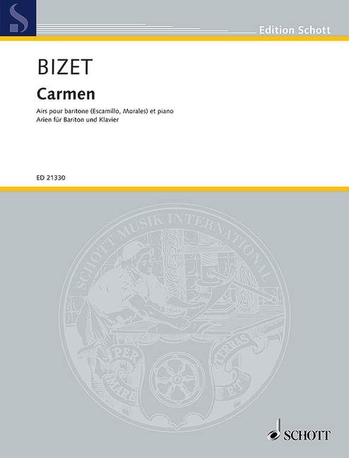 Bizet: Baritone Arias from Carmen published by Schott
