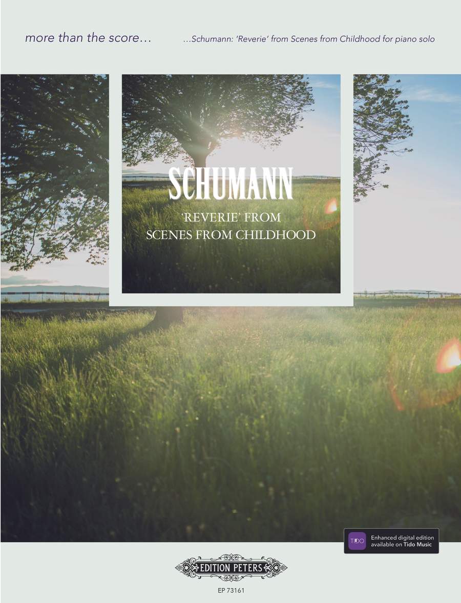 Schumann: Reverie (Trumerei) Opus 15 No 7 (from Scenes from Childhood) for Piano published by Peters