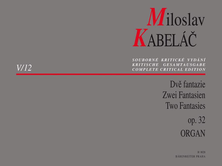 Kabelac: Two Fantasies for Organ Opus 32 published by Barenreiter