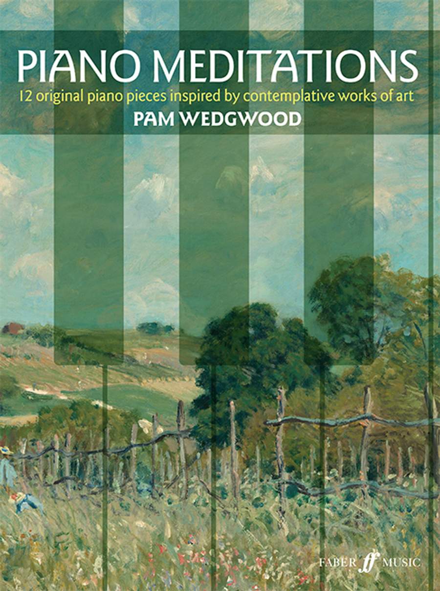 Wedgwood: Piano Meditations published by Faber