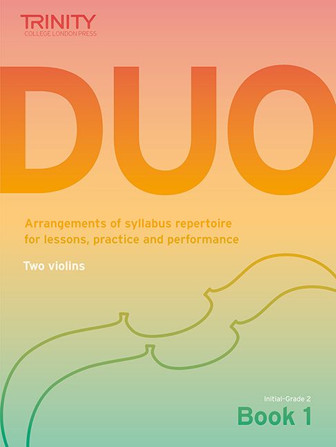 Trinity Duo Book 1: Initial - Grade 2 for Violin