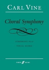 Vine: Choral Symphony published by Faber - Vocal Score