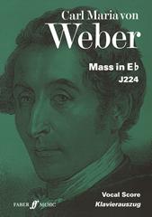 Weber: Mass in Eb published by Faber - Vocal Score