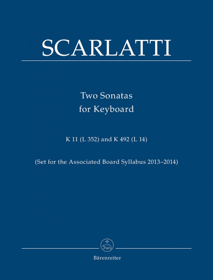 Scarlatti: Two Sonatas K11 (L 352) and K492 (L 14) for Piano published by Barenreiter