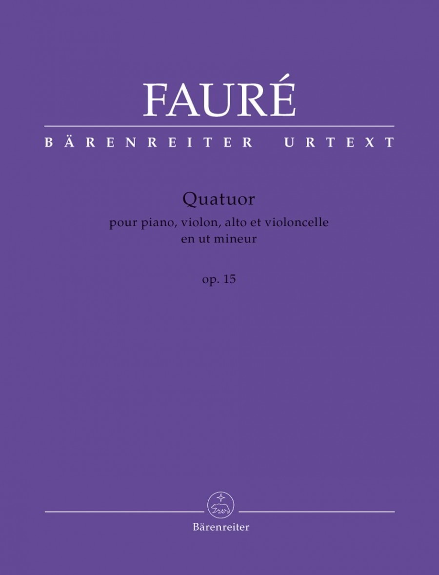 Faure: Piano Quartet No.1 in C minor Opus 15 published by Barenreiter