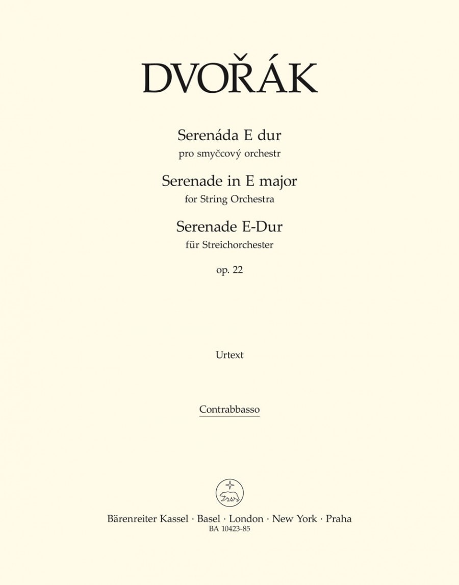 Dvork: Serenade for String Orchestra in E Opus 22 published by Barenreiter (Double Bass)