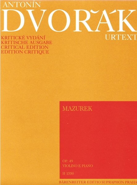 Dvorak: Mazurka  in E minor Opus 49 for Violin published by Barenreiter