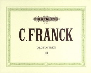 Franck: Organ Works Vol 3 published by Peters