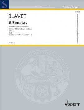 Blavet: Six Sonatas Opus 2 Vol 1 for Flute published by Schott