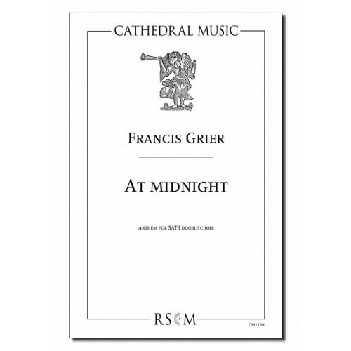Grier: At Midnight SATB published by Cathedral Music