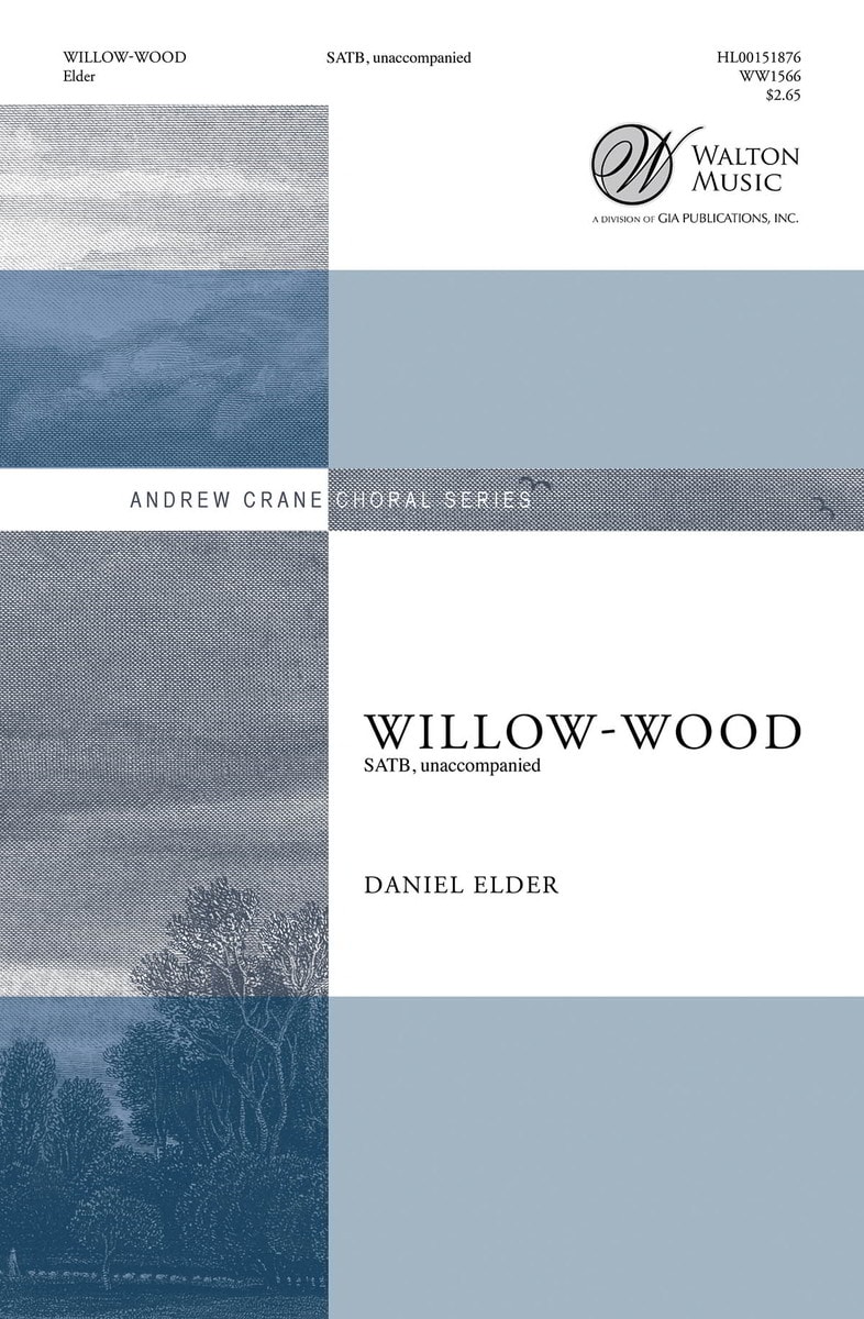 Elder: Willow-Wood SATB published by Walton