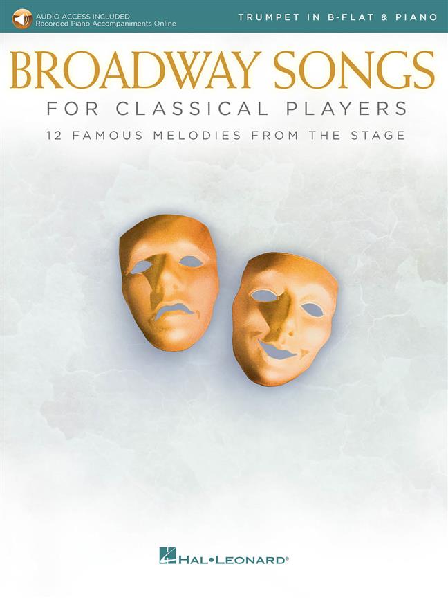 Broadway Songs for Classical Players - Trumpet published by Hal Leonard (Book/Online Audio)