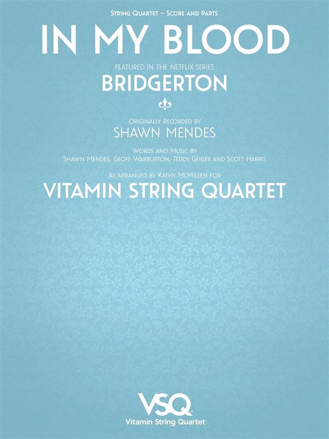 In My Blood (Bridgerton) for String Quartet published by Hal Leonard