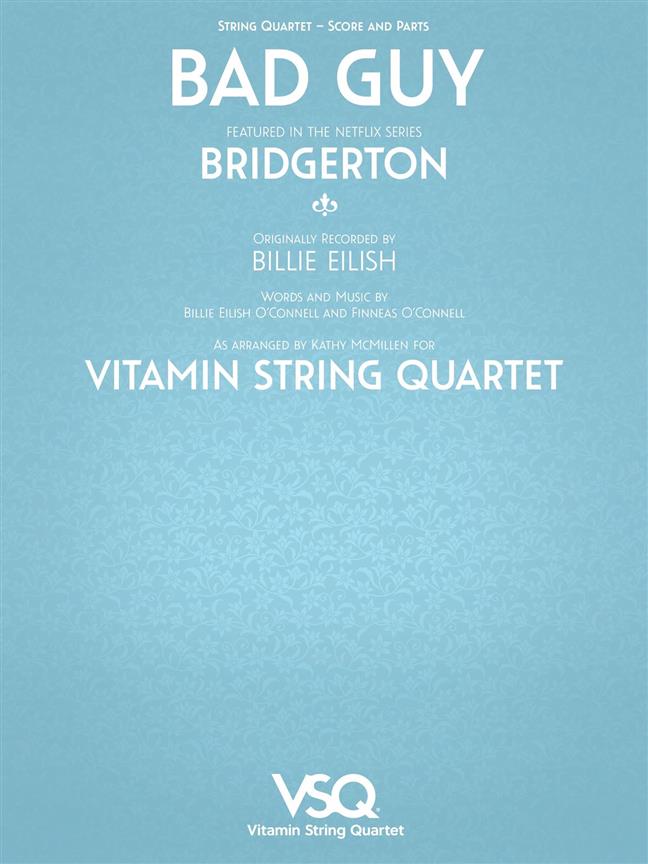 Bad Guy (Bridgerton) for String Quartet published by Hal Leonard