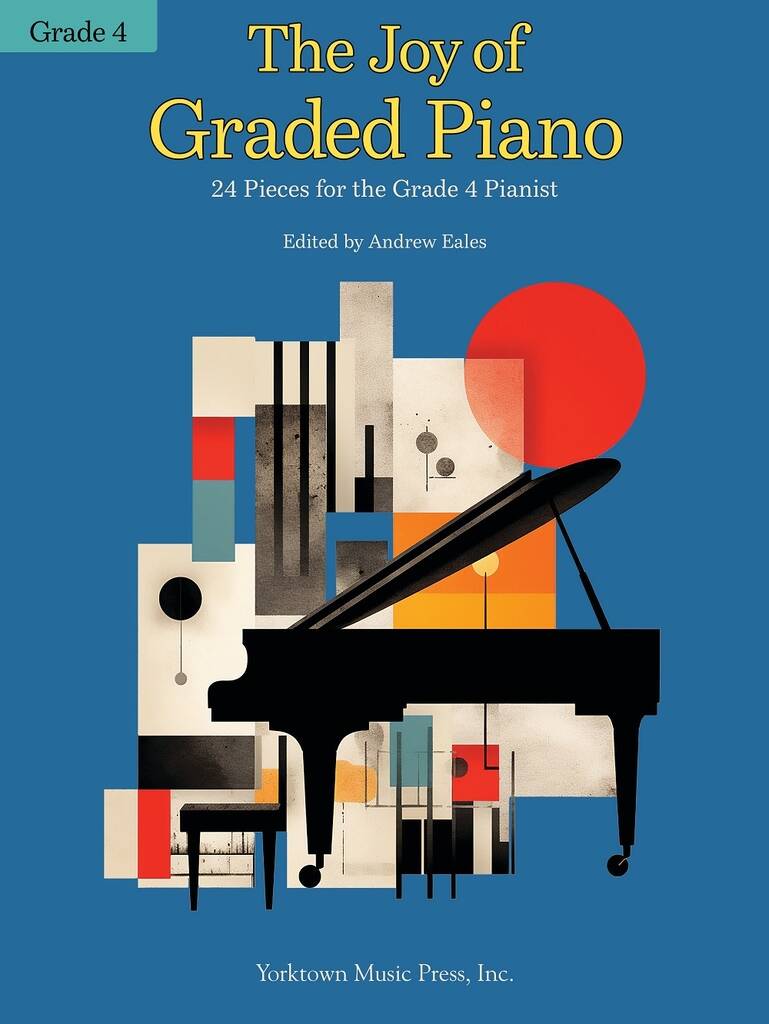 The Joy of Graded Piano - Grade 4 published by Yorktown