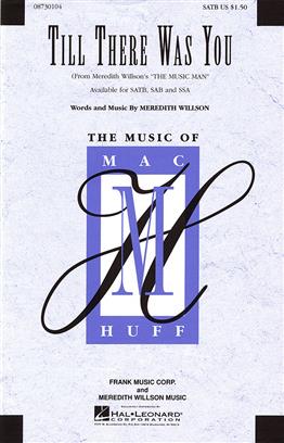 Willson: Till There Was You SATB published by Hal Leonard