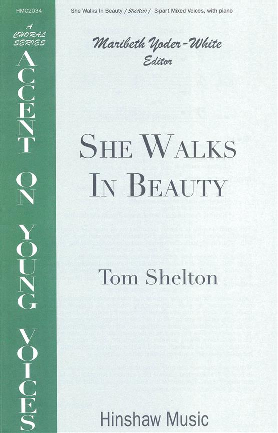 Shelton: She Walks In Beauty 3pt published by Hinshaw
