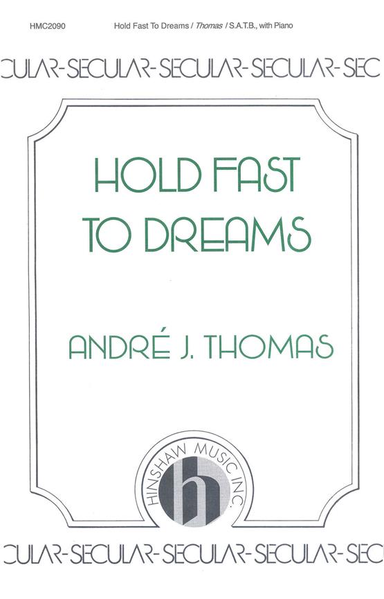 Thomas: Hold Fast To Dreams SATB published by Hinshaw