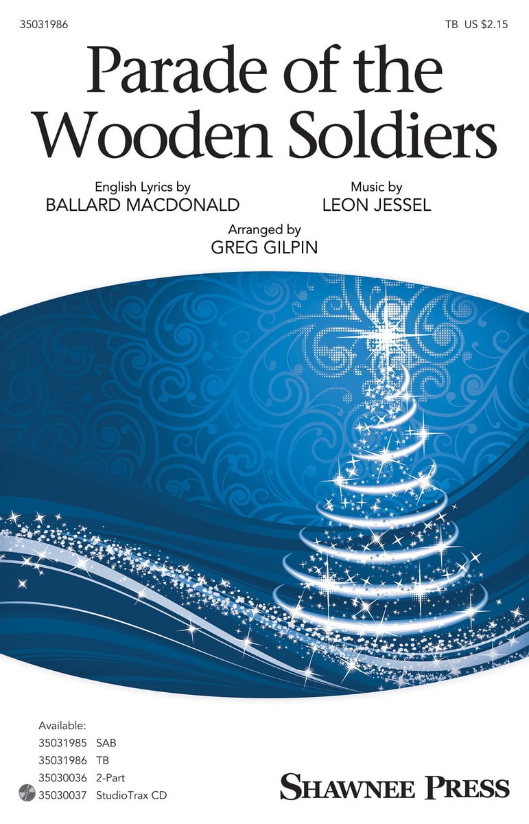 Gilpin: Parade Of The Wooden Soldiers TB published by Shawnee Press