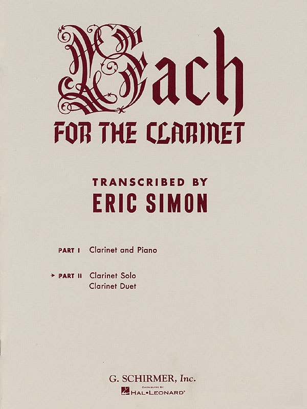 Bach: Bach For The Clarinet - Part 2 published by Schirmer