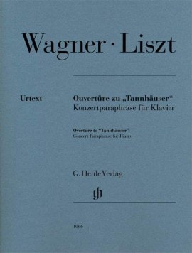 Liszt/Wagner: Overture to ''Tannhauser'' for Piano published by Henle