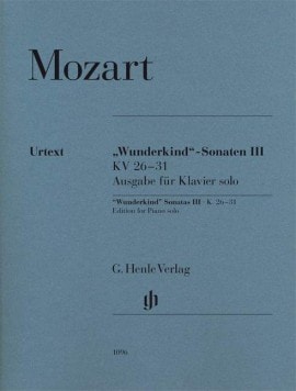 Mozart: ''Wunderkind''-Sonatas Volume III K26-31 for Piano published by Henle