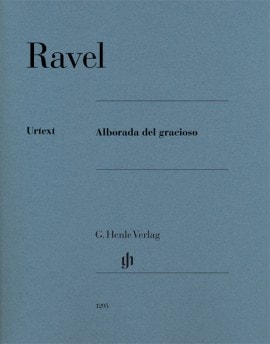 Ravel: Alborada del gracioso for Piano published by Henle