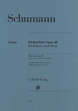 Schumann: Poet's Love (Dichterliebe) Opus 48 (Medium Voice) published by Henle