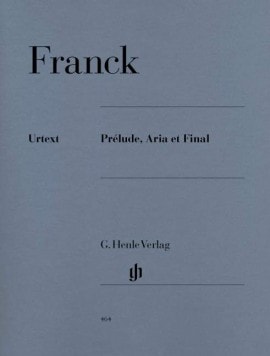 Franck: Prlude, Aria et Final for Piano published by Henle