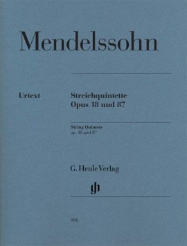 Mendelssohn: String Quintets Opus 18 & 87 published by Henle