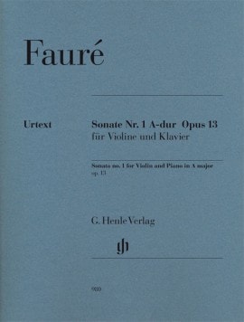 Faure: Sonata No. 1 in A Opus 13 for Violin published by Henle