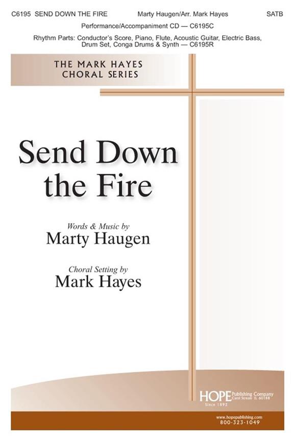 Hayes: Send Down the Fire SATB published by Hope Publishing