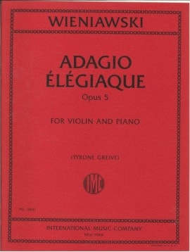 Wieniawski: Adagio Elegiaque Opus 5 for Violin & Piano published by IMC