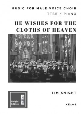 Knight: He Wishes for the Cloths of Heaven TTBB published by Knight