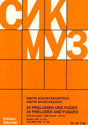 Shostakovich: 24 Preludes and Fugues Volume 2 Opus 87/13-24 for Piano published by Sikorski