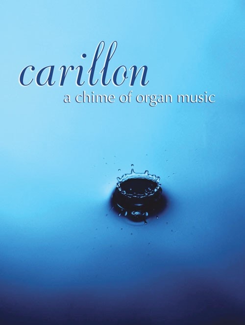 Carillon for Organ published by Mayhew