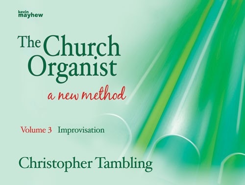The Church Organist - Volume 3 published by Mayhew