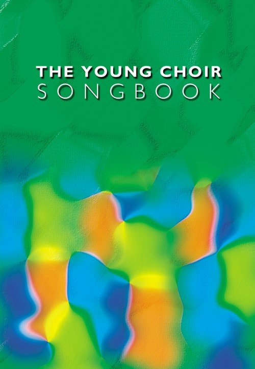 Young Choir Song Book published by Mayhew
