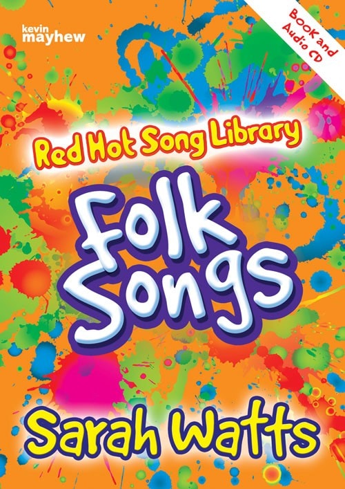 Red Hot Song Library - Folk Songs published by Mayhew