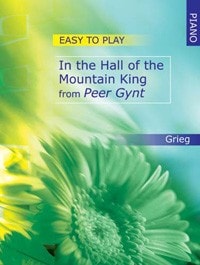 Grieg: Easy-to-play In the Hall of the Mountain King for Piano published by Mayhew