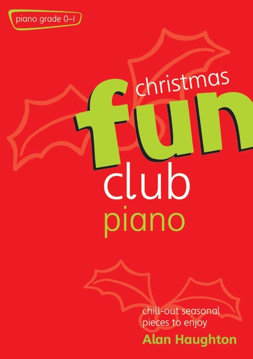 Christmas Fun Club - Piano published by Mayhew